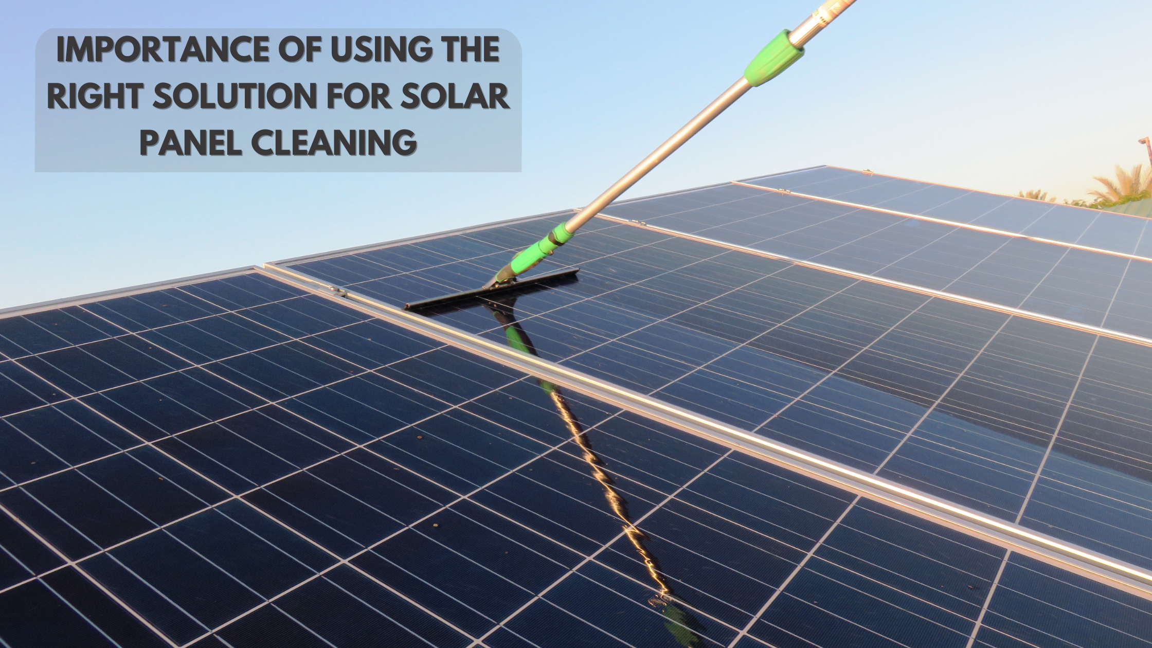 Solution for Solar Panel Cleaning || Types of Solar Panel Cleaning Chemicals