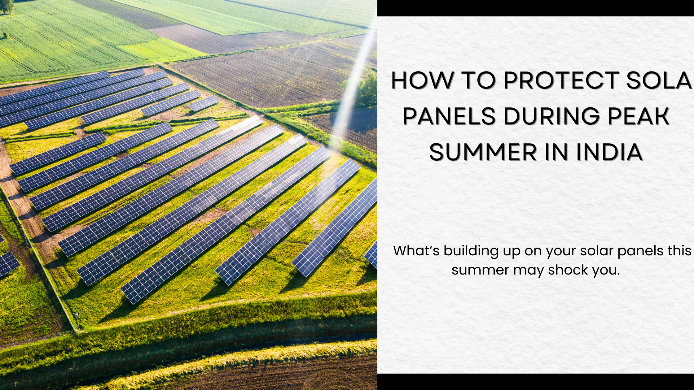 protect solar panels during peak summer in India